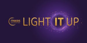 IT4Kids Gala 2025 - Light IT Up