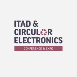 ITAD & Circular Electronics Conference & Expo